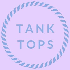 TANK TOPS